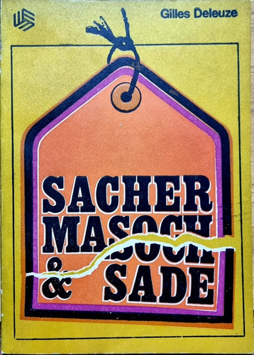 Sacher Masoch Y Sade / La Venus De Las Pieles - Deleuze 