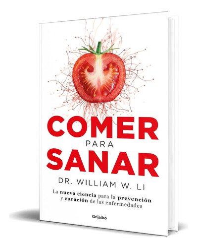 Libro Comer Para Sanar [ Edición Grande ] Editorial Grijalbo