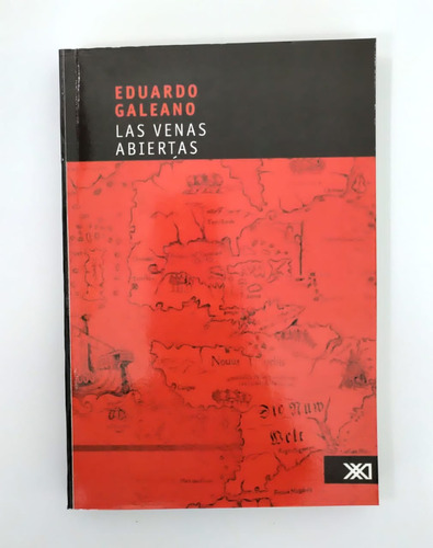 Libro: Las Venas Abiertas De América Latina -eduardo Galeano