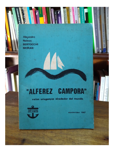 Alferez Campora Velas Uruguayas - Bertocchi