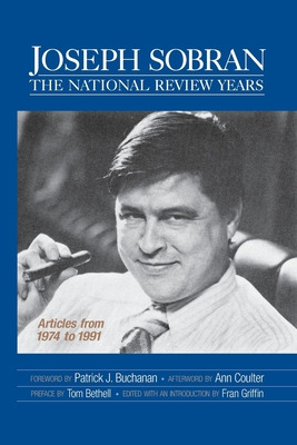 Libro Joseph Sobran: The National Review Years: Articles ...