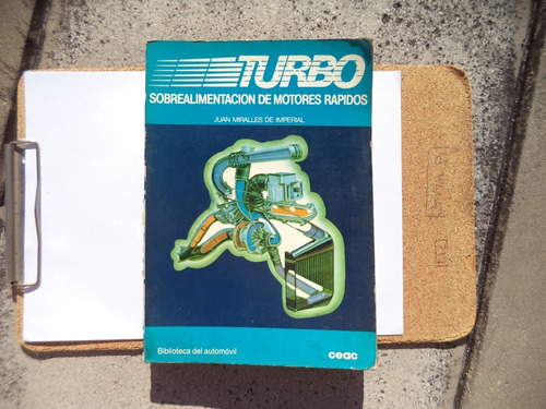 Turbo Sobrealimentacion De Motores Rapidos - Miralles 