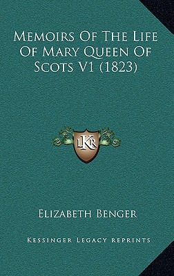 Libro Memoirs Of The Life Of Mary Queen Of Scots V1 (1823...