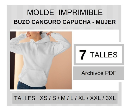 Molde Imprimible Buzo Canguro Con Capucha Mujer - 7 Talles