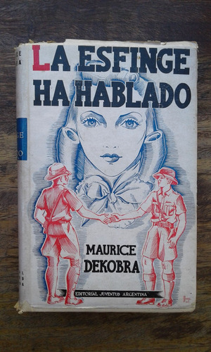 La Esfinge Ha Hablado Maurice Dekobra