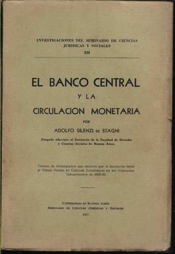 Silenzi De Stagni Banco Central Y La Circulación Monetaria