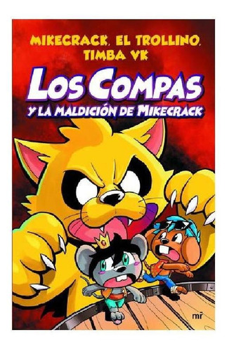 Los Compas Y La Maldicion De M