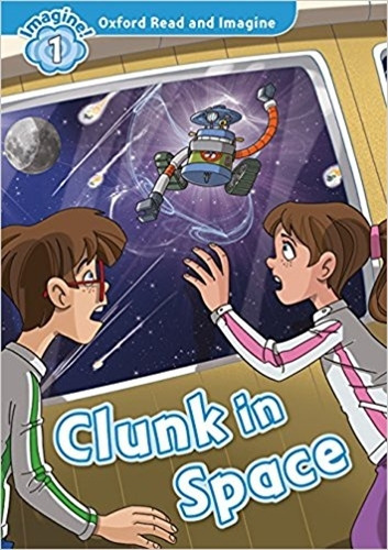 Clunk In Space + Mp3 Audio- Read And Imagine 1, De Shipton 