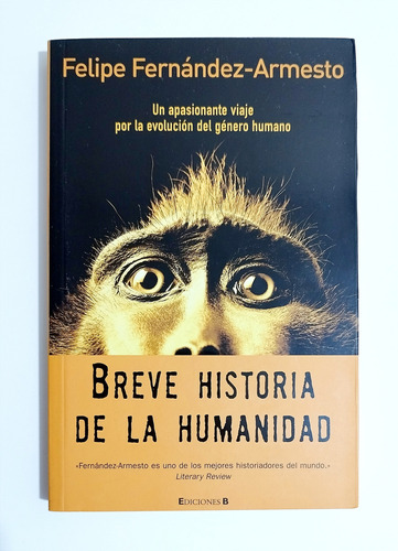 Breve Historia De La Humanidad -  Felipe Fernandez Armesto