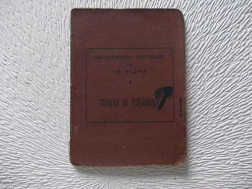 3353- Libreta Estudiante Universidad De La Plata1938usada