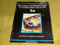 Comprar Biología E Introducción A La Biología Celular 3a - Schwarcz