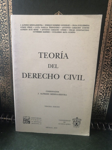 Teoría Del Derecho Civil.  Editorial Porrúa. México 2000.