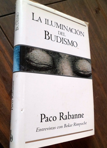 La Iluminacion Del Budismo Paco Rabanne Rimpoche Tapa Dura