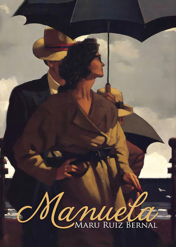 Manuela, de Ruiz Bernal , Maru.., vol. 1. Editorial Punto Rojo Libros S.L., tapa pasta blanda, edición 1 en español, 2015