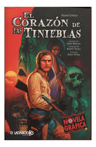 Libro El Corazón De Las Tinieblas. Novela Gráfica