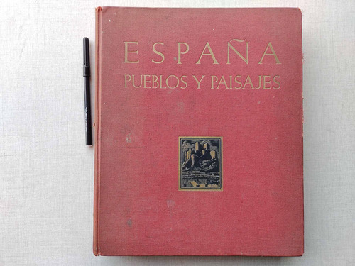 España Pueblos Y Paisajes Ortiz Echague 1952 Huecograbados