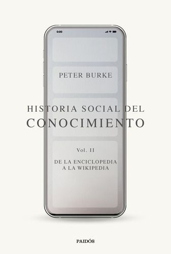 Historia Social Del Conocimiento Vol Ii - Peter Burke