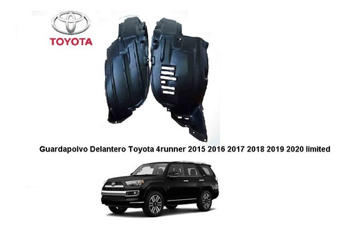Guardapolvo Delantero Toyota 4runner 2015 2016 2017 Limited