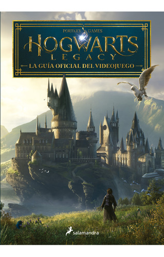 Hogwarts Legacy: La Guía Oficial Del Videojuego - Mosca