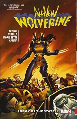 All-new Wolverine Vol 3 Enemy Of The State Ii