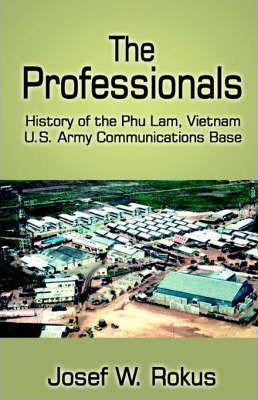 Libro The Professionals : History Of The Phu Lam, Vietnam...