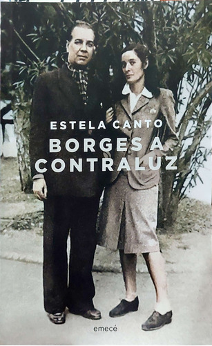 Borges A Contraluz Estela Canto Emece Nvo *