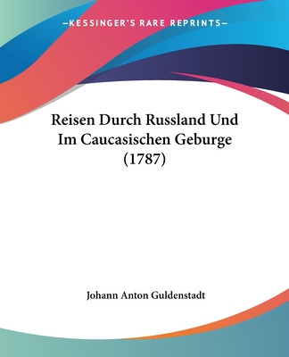 Libro Reisen Durch Russland Und Im Caucasischen Geburge (...