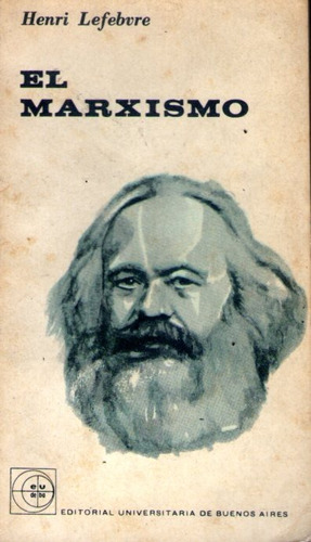 El Marxismo Henri Lefebvre