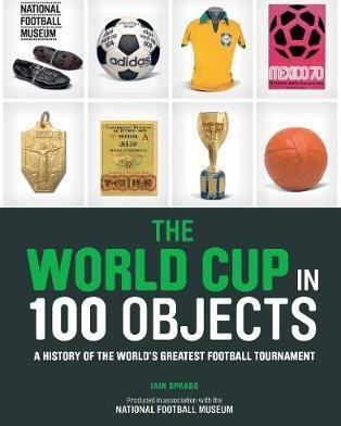 Libro The World Cup In 100 Objects