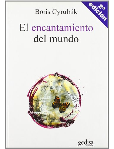 El Encantamiento Del Mundo: 100546 -psicologia-