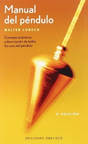 Walter Lubeck-man.ual Del Pendulo