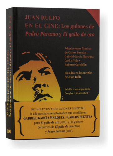 Juan Rulfo En El Cine: Los Guiones De Pedro Páramo Y El Gallo De Oro, De Vv.aa. Editorial Rm, Tapa Blanda, Edición 1 En Español