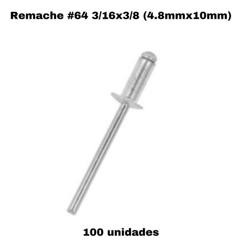 Remache #64 3/16 X 3/8 (4.8mmx10mm) - 100 Uds Somos Tienda