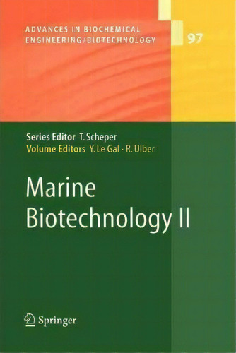 Marine Biotechnology Ii, De Yves Le Gal. Editorial Springer Verlag Berlin Heidelberg Gmbh Co Kg, Tapa Blanda En Inglés