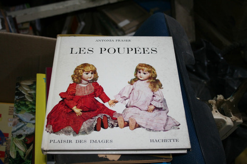 Colección De Muñecas , Les Poupees , Antonia Fraser , En