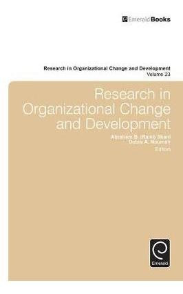 Research In Organizational Change And Development - Abrah...