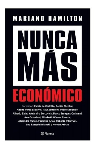 Libro Nunca Más Económico - Mariano Hamilton