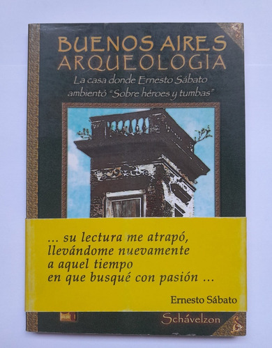 Buenos Aires Arqueología Daniel Schávelzon