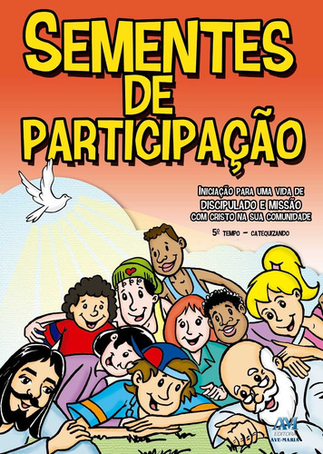 Sementes de participação - 5º tempo - catequizando, de Diocese de Ponta Grossa. Editora Ação Social Claretiana, capa mole em português, 2016