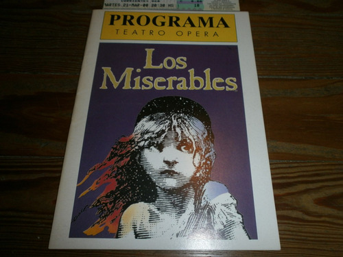Programa Teatro Los Miserables Año 2000 Con Entradas Opera (Usado)