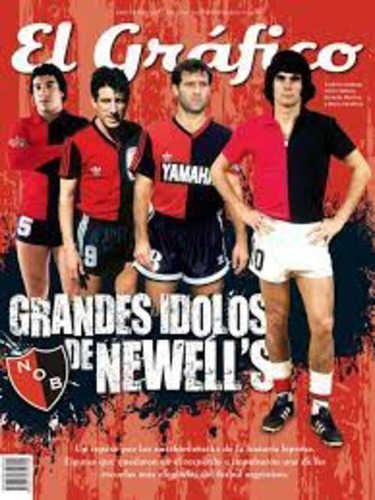 El Grafico Grandes Idolos De Newells Old Boys Revista