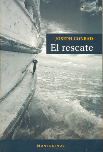 El Rescate, De Rad, Joseph. Serie N/a, Vol. Volumen Unico. Editorial Montesinos, Tapa Blanda, Edición 1 En Español, 2008