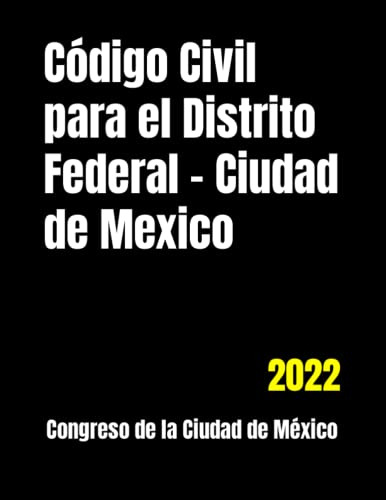 Codigo Civil Para El Distrito Federal - Ciudad De Mexico: 20