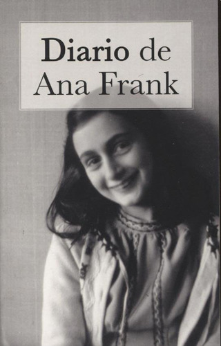 Diario De Ana Frank - Ana Frank