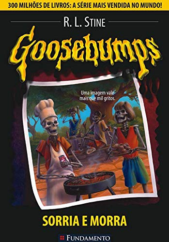 Goosebumps 01 - Sorria E Morra, De R. L. Stine. Editora Fundamento, Capa Mole Em Português, 2009