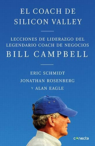 Libro: El Coach De Sillicon Valley Trillion Dollar Coach : T