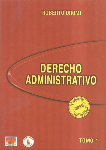 Derecho Administrativo 2 Tomos Roberto Dromi
