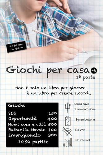 Giochi Per Casa: Non È Solo Un Libro Per Giocare È Un Libro