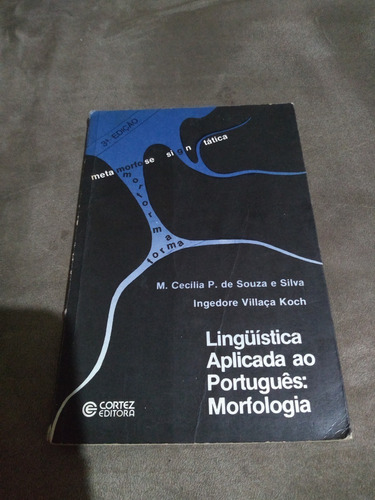 Linguística Aplicada Ao Português - Morfologia