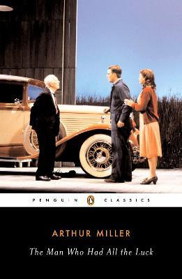 Libro The Man Who Had All The Luck - Arthur Miller
